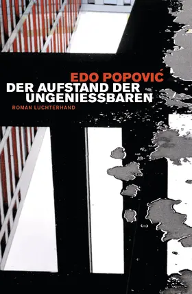Popovic / Popovic |  Der Aufstand der Ungenießbaren | eBook | Sack Fachmedien
