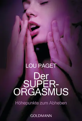 Paget |  Der Super-Orgasmus | eBook | Sack Fachmedien