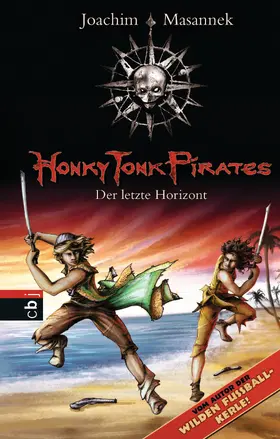 Masannek |  Honky Tonk Pirates - Der letzte Horizont | eBook | Sack Fachmedien