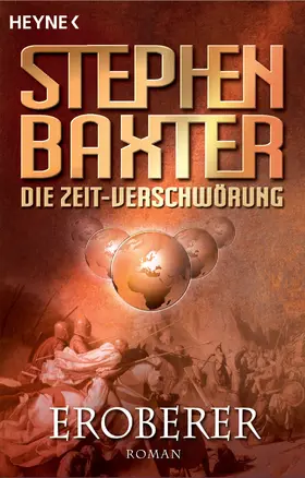 Baxter |  Die Zeit-Verschwörung 2: Eroberer | eBook | Sack Fachmedien