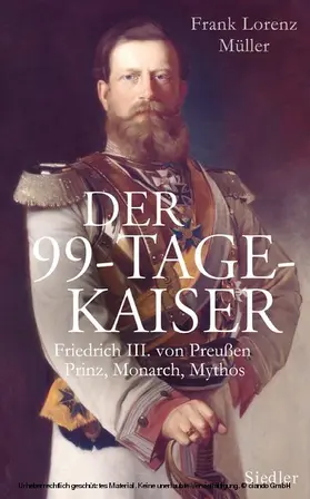 Müller |  Der 99-Tage-Kaiser | eBook | Sack Fachmedien