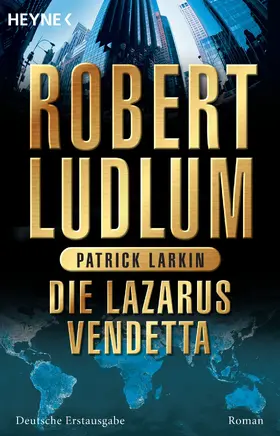 Ludlum / Larkin |  Die Lazarus-Vendetta | eBook | Sack Fachmedien
