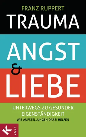 Ruppert | Trauma, Angst und Liebe | E-Book | www2.sack.de