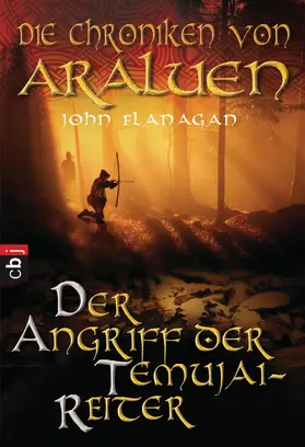Flanagan | Die Chroniken von Araluen - Der Angriff der Temujai-Reiter | E-Book | sack.de