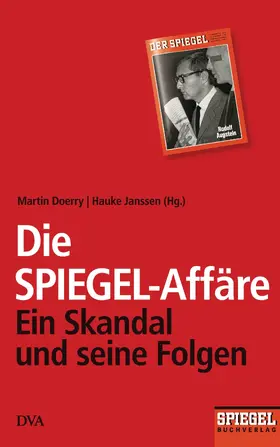 Doerry / Janssen |  Die SPIEGEL-Affäre | eBook | Sack Fachmedien