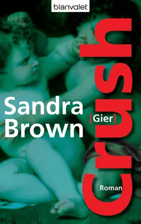 Brown | Crush - Gier | E-Book | www2.sack.de