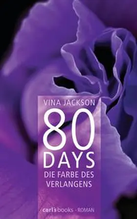 Jackson |  80 Days - Die Farbe des Verlangens | eBook | Sack Fachmedien