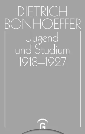 Bonhoeffer / Pfeifer / Green |  Jugend und Studium 1918-1927 | eBook | Sack Fachmedien
