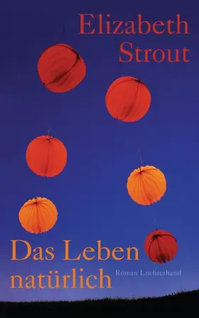 Strout | Das Leben, natürlich | E-Book | sack.de