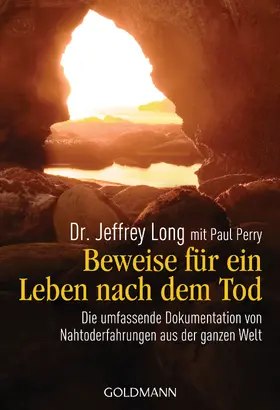 Long / Perry |  Beweise für ein Leben nach dem Tod | eBook | Sack Fachmedien