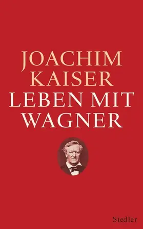Kaiser | Leben mit Wagner | E-Book | www2.sack.de