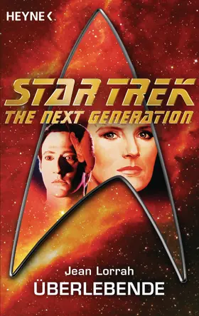 Lorrah |  Star Trek - The Next Generation: Überlebende | eBook | Sack Fachmedien