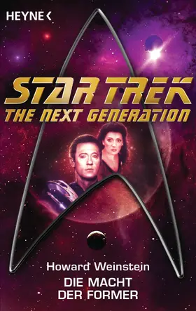 Weinstein |  Star Trek - The Next Generation: Die Macht der Former | eBook | Sack Fachmedien