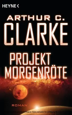 Clarke |  Projekt Morgenröte | eBook | Sack Fachmedien