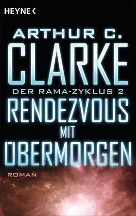 Clarke / Lee |  Rendezvous mit Übermorgen | eBook | Sack Fachmedien