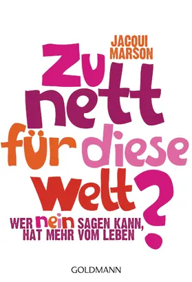 Marson |  Zu nett für diese Welt? | eBook | Sack Fachmedien