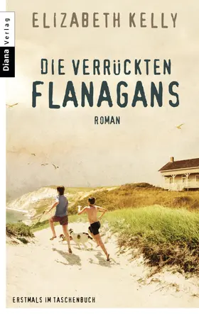 Kelly |  Die verrückten Flanagans | eBook | Sack Fachmedien