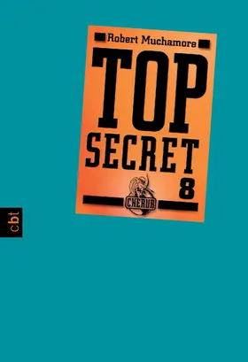 Muchamore |  Top Secret 8 - Der Deal | eBook | Sack Fachmedien