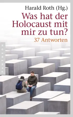 Roth |  Was hat der Holocaust mit mir zu tun? | eBook | Sack Fachmedien