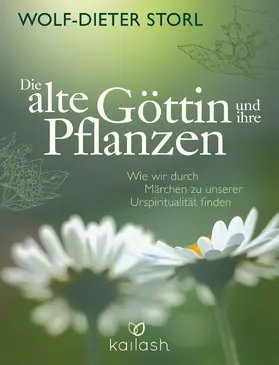Storl / Teufel |  Die alte Göttin und ihre Pflanzen | eBook | Sack Fachmedien