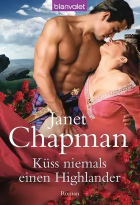 Chapman |  Küss niemals einen Highlander | eBook | Sack Fachmedien