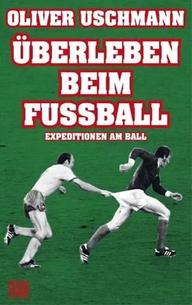 Uschmann |  Überleben beim Fußball | eBook | Sack Fachmedien