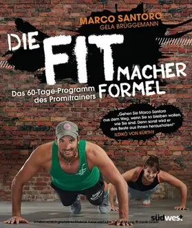 Santoro / Brüggemann |  Die Fitmacher-Formel | eBook | Sack Fachmedien