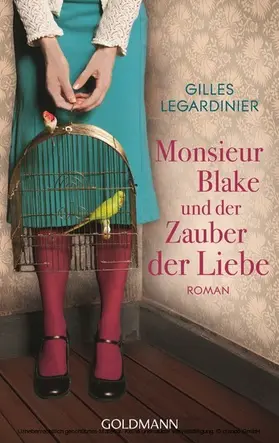 Legardinier |  Monsieur Blake und der Zauber der Liebe | eBook | Sack Fachmedien