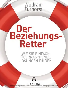 Zurhorst |  Der Beziehungsretter | eBook | Sack Fachmedien