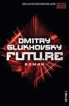 Glukhovsky |  Future | eBook | Sack Fachmedien