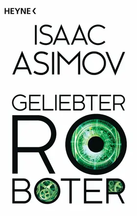 Asimov |  Geliebter Roboter | eBook | Sack Fachmedien