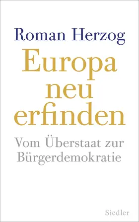 Herzog |  Europa neu erfinden | eBook | Sack Fachmedien