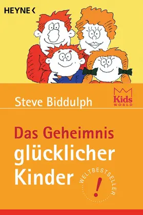 Biddulph |  Das Geheimnis glücklicher Kinder | eBook | Sack Fachmedien