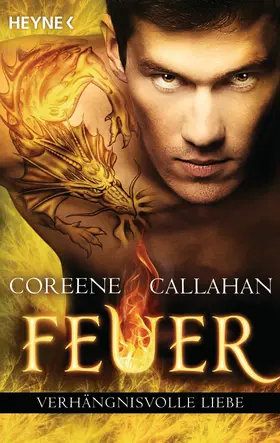 Callahan |  Feuer - Verhängnisvolle Liebe | eBook | Sack Fachmedien