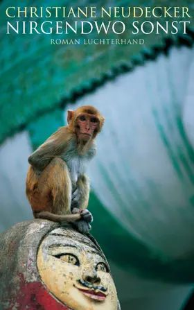 Neudecker |  Nirgendwo sonst | eBook | Sack Fachmedien