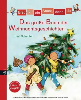 Scheffler |  Erst ich ein Stück, dann du - Das große Buch der Weihnachtsgeschichten | eBook | Sack Fachmedien