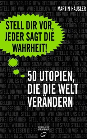 Häusler |  Stell dir vor, jeder sagt die Wahrheit | eBook | Sack Fachmedien