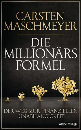 Maschmeyer |  Die Millionärsformel | eBook | Sack Fachmedien