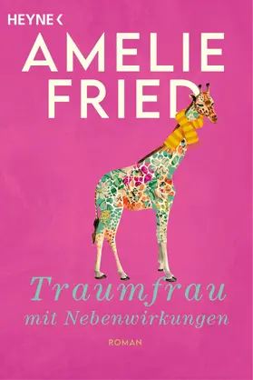 Fried |  Traumfrau mit Nebenwirkungen | eBook | Sack Fachmedien