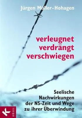 Müller-Hohagen |  Verleugnet, verdrängt, verschwiegen | eBook | Sack Fachmedien