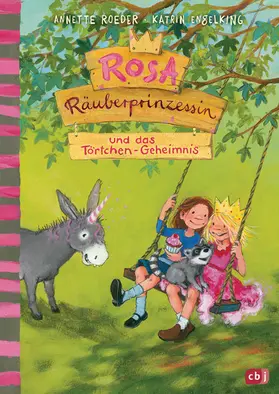 Roeder |  Rosa Räuberprinzessin und das Törtchengeheimnis | eBook | Sack Fachmedien