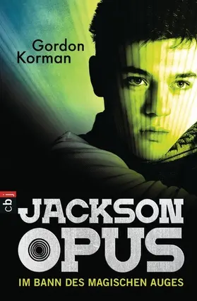Korman |  Jackson Opus - Im Bann des magischen Auges | eBook | Sack Fachmedien