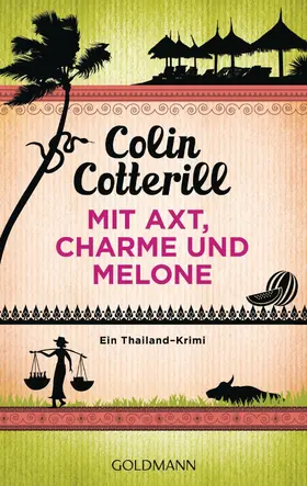 Cotterill | Mit Axt, Charme und Melone - Jimm Juree 3 | E-Book | sack.de