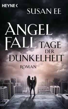 Ee |  Angelfall - Tage der Dunkelheit | eBook | Sack Fachmedien