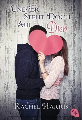 Harris |  Und er steht doch auf dich | eBook | Sack Fachmedien