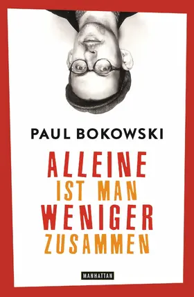 Bokowski |  Alleine ist man weniger zusammen | eBook | Sack Fachmedien