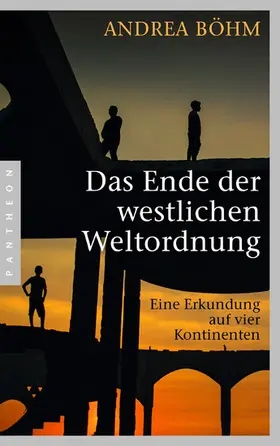 Böhm |  Das Ende der westlichen Weltordnung | eBook | Sack Fachmedien