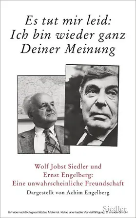 Engelberg |  »Es tut mir leid: Ich bin wieder ganz Deiner Meinung« | eBook | Sack Fachmedien