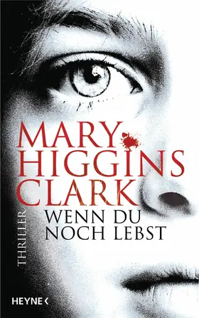 Higgins Clark | Wenn du noch lebst | E-Book | sack.de