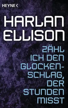 Ellison |  Zähl ich den Glockenschlag, der Stunden misst | eBook | Sack Fachmedien